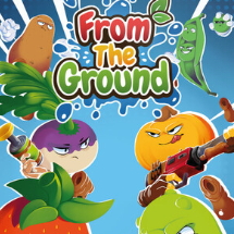 FROM THE GROUND